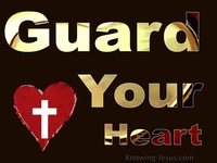 Guard Your Heart